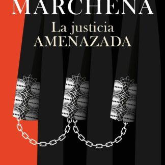 La justicia amenazada Retos del derecho en una sociedad en conflicto
