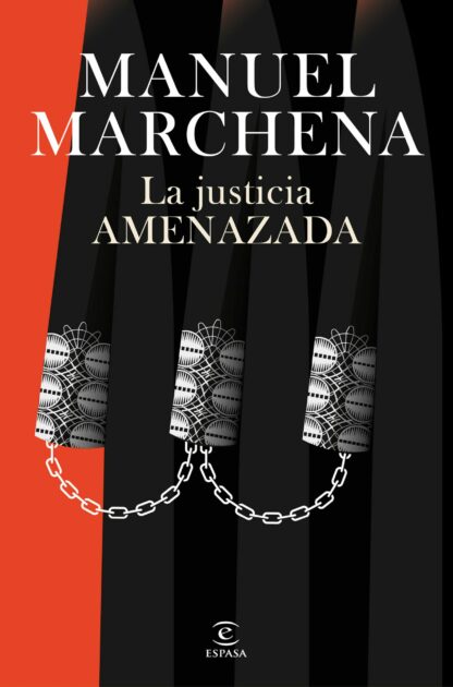 La justicia amenazada Retos del derecho en una sociedad en conflicto