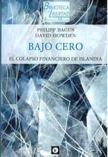 Bajo cero. El colapso financiero de Islandia