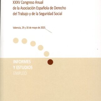 Tiempo de trabajo y cambio climático. XXXV Congreso Anual de la Asociación Española de Derecho del Trabajo y de la Seguridad Social