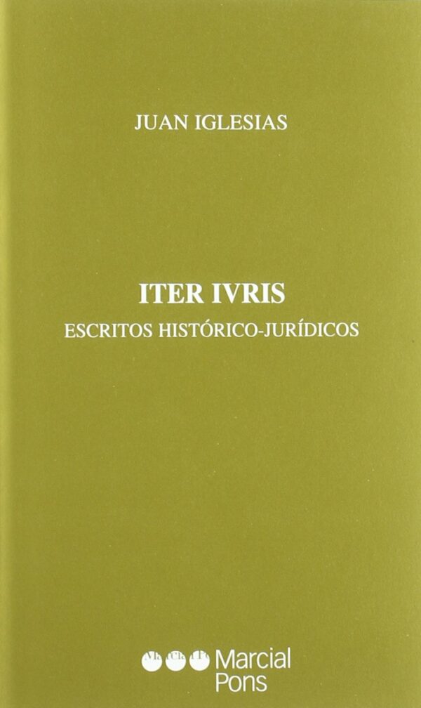 Iter Iuris Escritos historico-juridicos