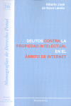 Delitos contra la Propiedad Intelectual en el Ámbito de Internet.