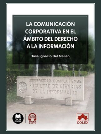 Comunicación corporativa en el ámbito del derecho a la información
