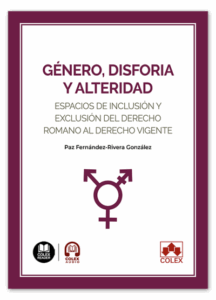 Género disforia y alteridad/ P. Fernández-Rivera / 9791370110987