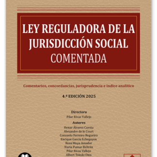 Ley reguladora de la jurisdicción social. Comentada 2025