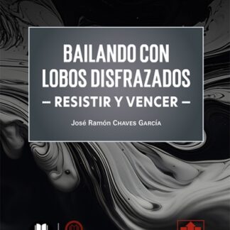 Bailando con lobos disfrazados (resistir y vencer)