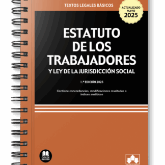 Estatuto de los Trabajadores y Ley de Jurisdicción Social 2025. (Edición especial con espiral)