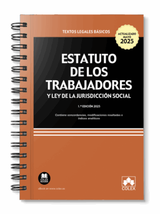 Estatuto de los Trabajadores y Ley de Jurisdicción Social 2025. (Edición especial con espiral)