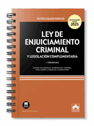 Ley de Enjuiciamiento Criminal y Legislación Complementaria 2025. (Edición especial con espiral)
