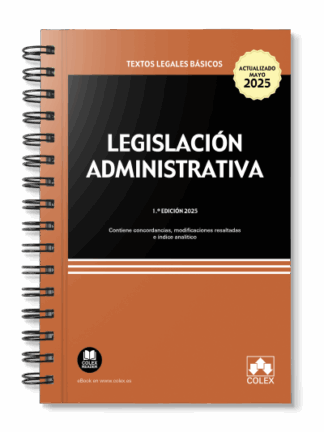 Legislación administrativa 2025. (Edición especial con espiral)