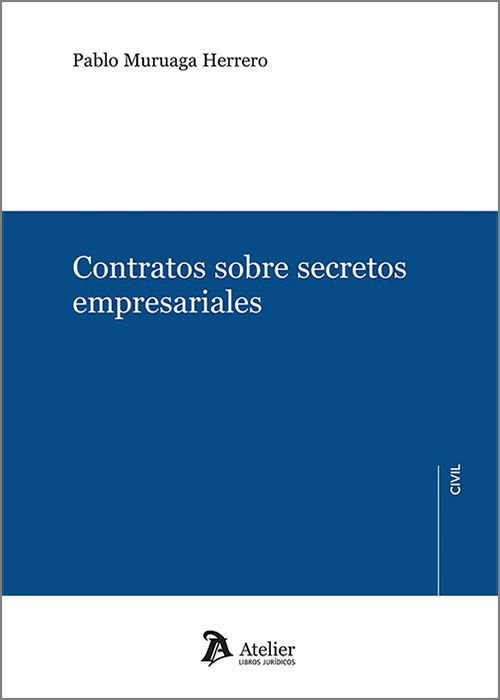 Contratos sobre secretos empresariales / 9791387543877