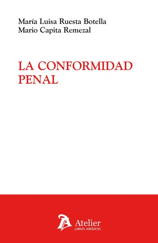 Conformidad penal / M. L. RUESTA BOTELLA / 9791387543945