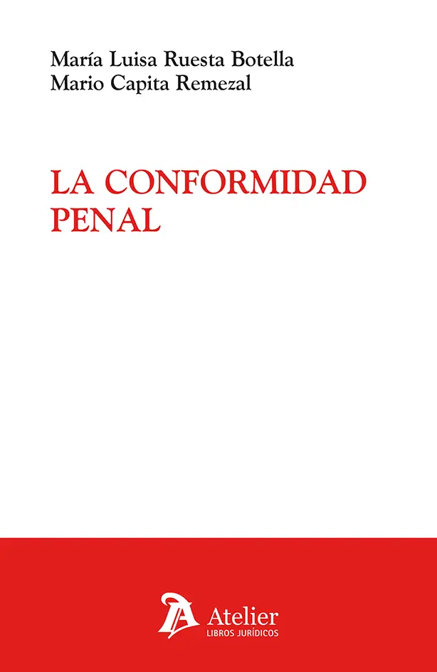 Conformidad penal / M. L. RUESTA BOTELLA / 9791387543945
