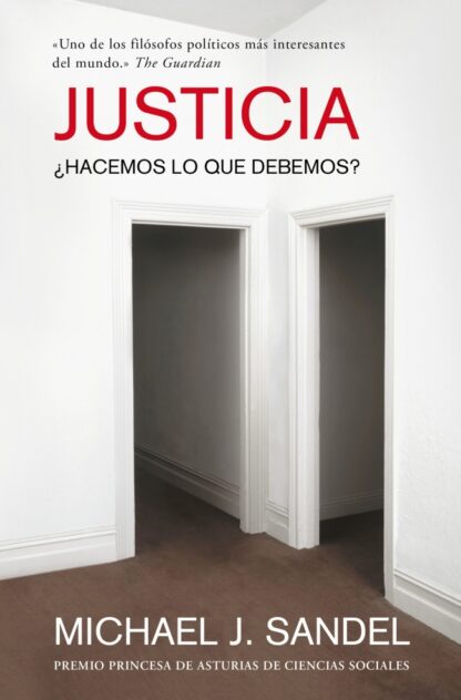 Justicia ¿Hacemos lo que debemos?