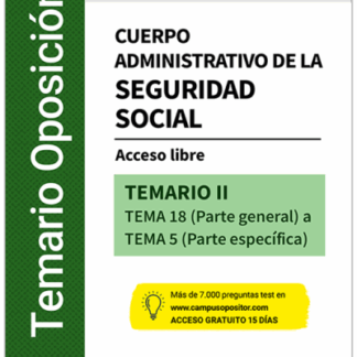 Cuerpo administrativo de la seguridad social, Tomo II. Acceso libre - tema 18 (parte general) a tema 5 (parte específica)