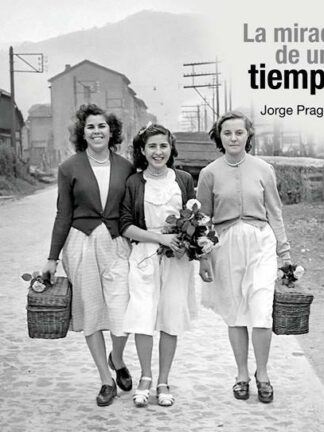 Mirada de un tiempo
