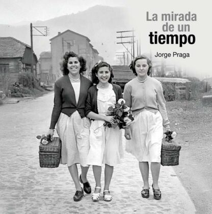 Mirada de un tiempo