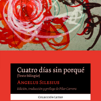 Cuatro días sin porqué (Texto bilingüe)