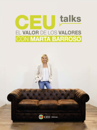 CEU Talks. El valor de los valores con Marta Barroso