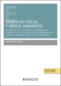 Derecho fiscal y medio ambiente / 9788410851313