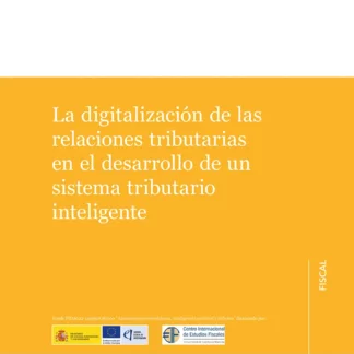 Digitalización de las relaciones tributarias en el desarrollo de un sistema tributario inteligente