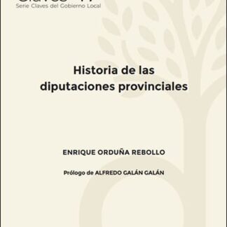 Historia de las diputaciones provinciales