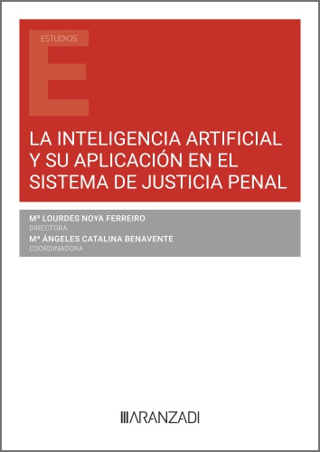 Inteligencia Artificial y justicia penal