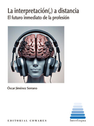 Interpretación (,) a distancia. El futuro inmediato de la profesión