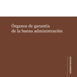 Órganos de garantía de la buena administración