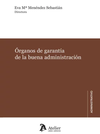 Órganos de garantía de la buena administración