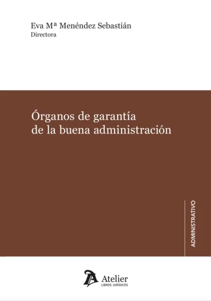 Órganos de garantía de la buena administración