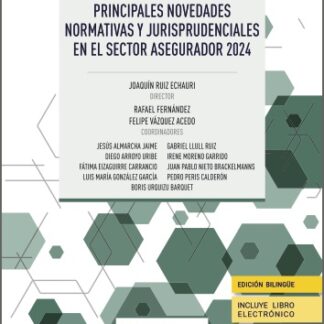 Principales novedades normativas y jurisprudenciales en el sector asegurador 2024