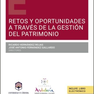 Retos y oportunidades a través de la gestión del patrimonio