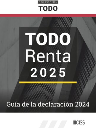Todo Renta 2025. Guía de la declaración 2024