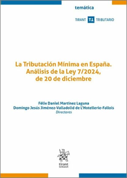 Tributación mínima en España. Análisis de la Ley 7/2024 de 20 de Diciembre