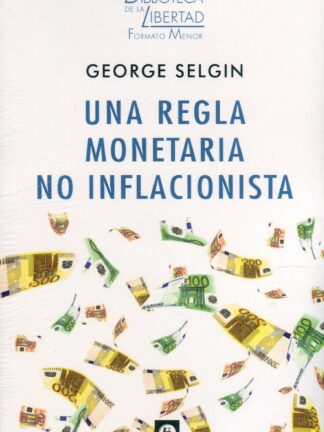 Una regla monetaria no inflacionista