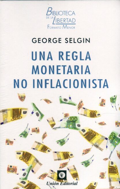 Una regla monetaria no inflacionista