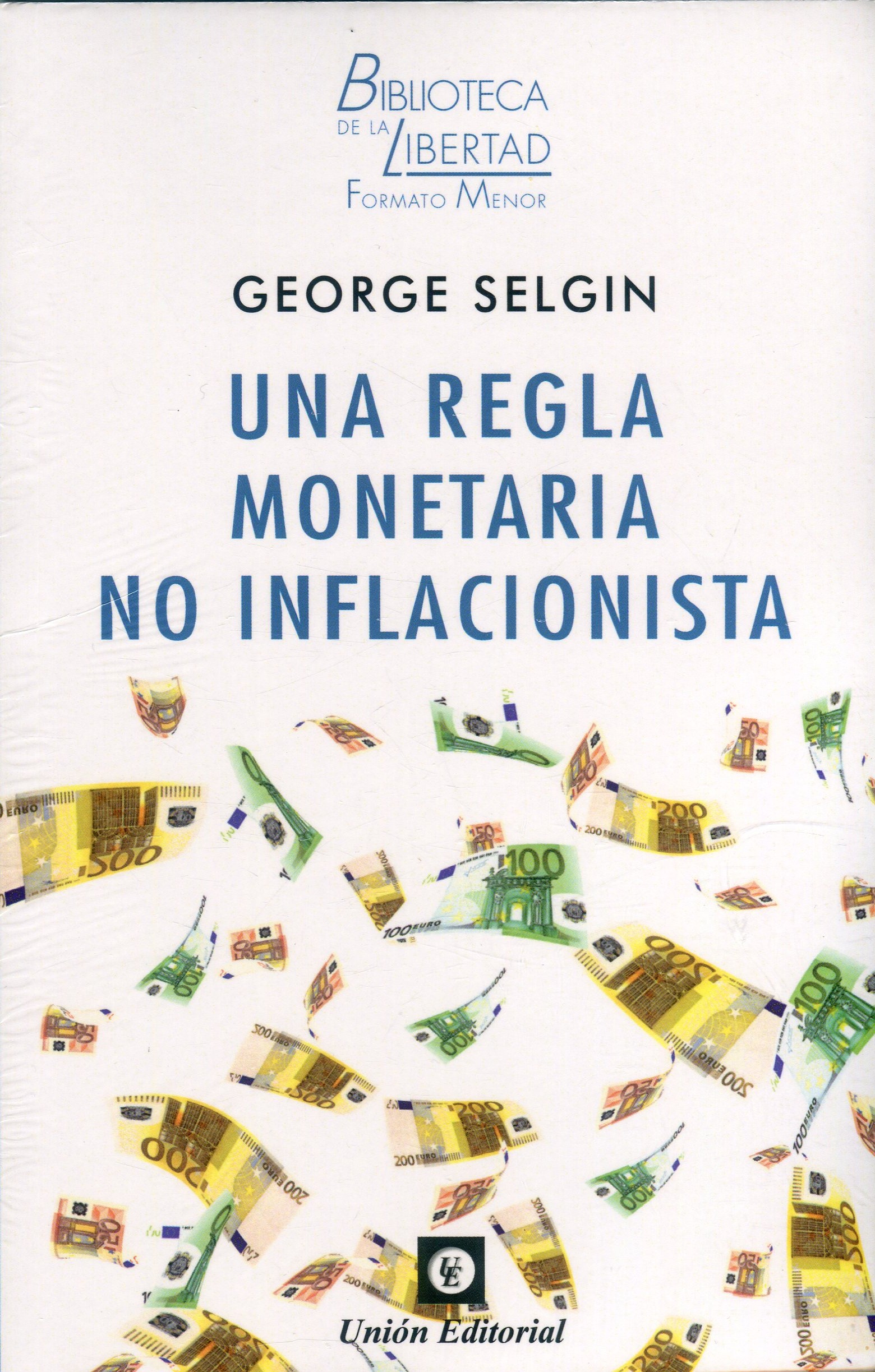 Una regla monetaria no inflacionista / 9788472099449