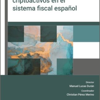 Tributación de los criptoactivos en el sistema fiscal español