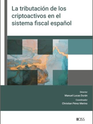 Tributación de los criptoactivos en el sistema fiscal español