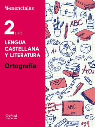 Lengua castellana y Literatura 2º ESO. Ortografía