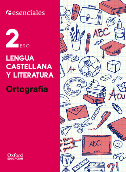 Lengua castellana y Literatura 2º ESO. Ortografía
