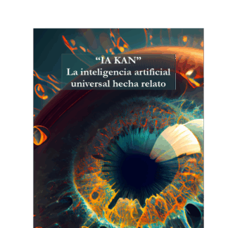 IA KAN". La inteligencia artificial universal hecha relato
