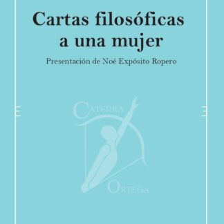 Cartas filosóficas a una mujer