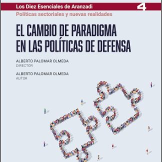 Cambio de paradigma en las políticas de defensa