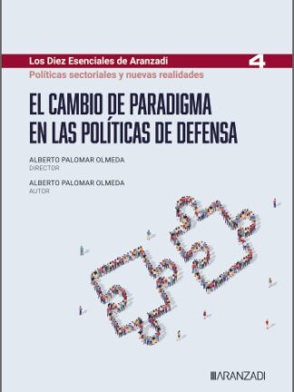 Cambio de paradigma en las políticas de defensa