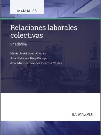 Relaciones laborales colectivas 2025