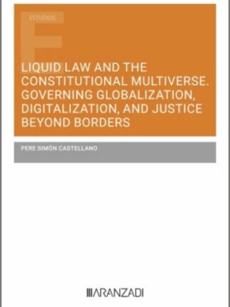 Liquid law and the constitutional multiverse