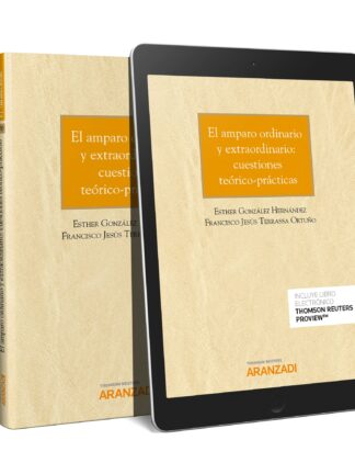 Amparo ordinario y extraordinario: cuestiones teórico-prácticas