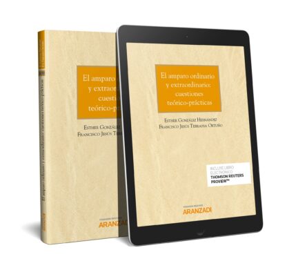Amparo ordinario y extraordinario: cuestiones teórico-prácticas